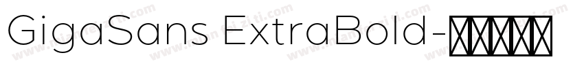 GigaSans ExtraBold字体转换